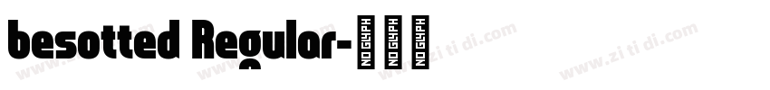 besotted Regular字体转换